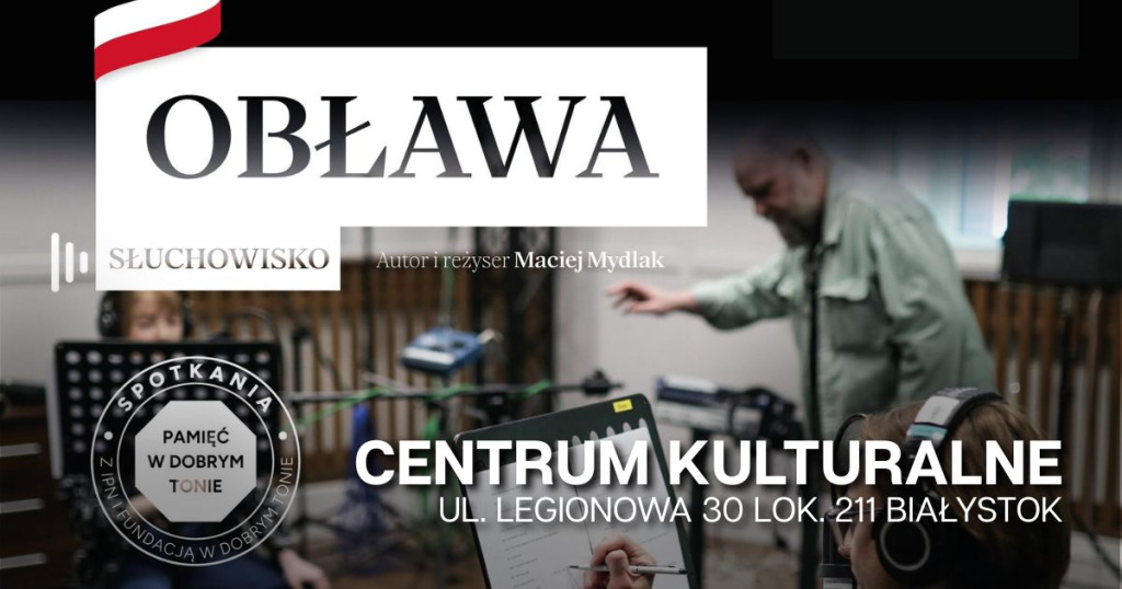 Obława (słuchowisko) - Centrum Kulturalne