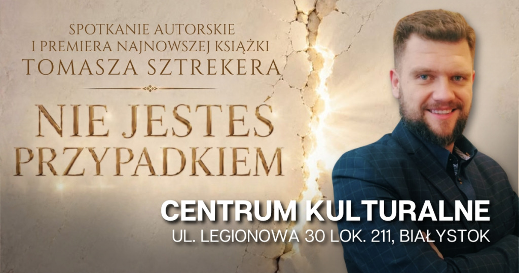 Tomasz Sztreker - NIE JESTEŚ PRZYPADKIEM