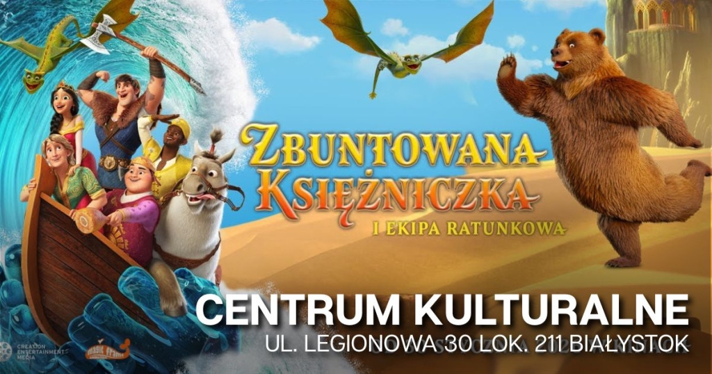 Zbuntowana księżniczka i ekipa ratunkowa - Centrum Kulturalne
