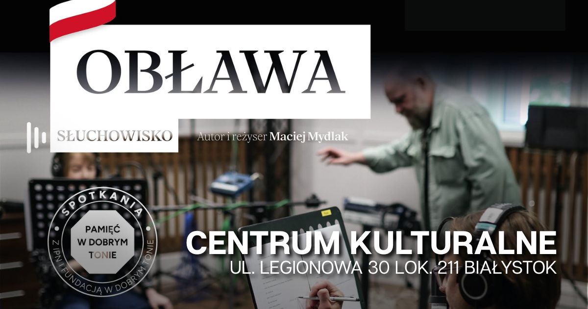 Obława (słuchowisko) - Centrum Kulturalne
